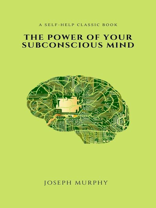 Title details for The Power of Your Subconscious Mind (2020 Edition) by Joseph Murphy - Available
